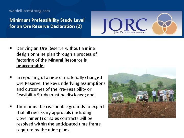 Minimum Prefeasibility Study Level for an Ore Reserve Declaration (2) § Deriving an Ore