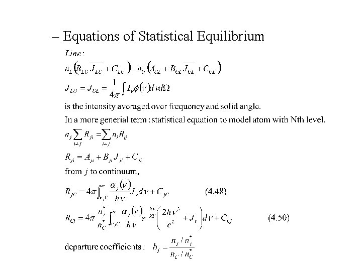 – Equations of Statistical Equilibrium 