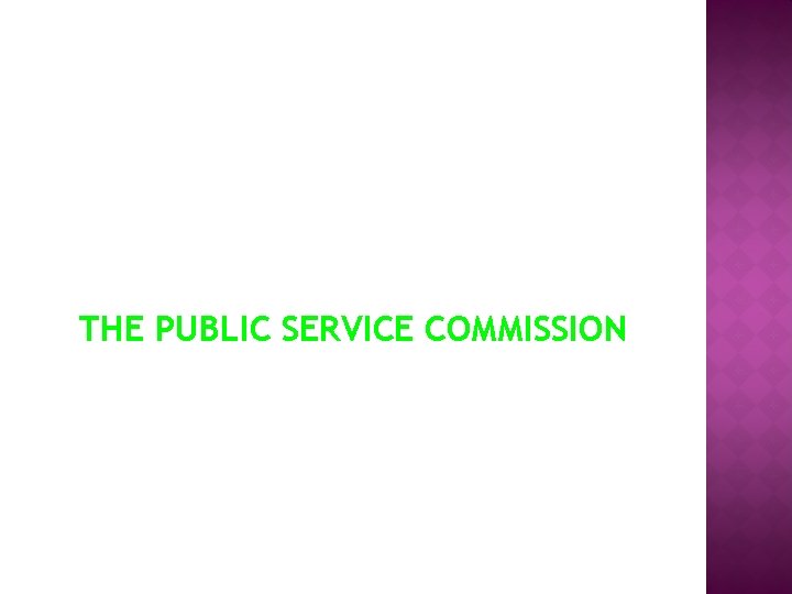 THE PUBLIC SERVICE COMMISSION 