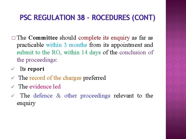 PSC REGULATION 38 - ROCEDURES (CONT) � The ü ü Committee should complete its