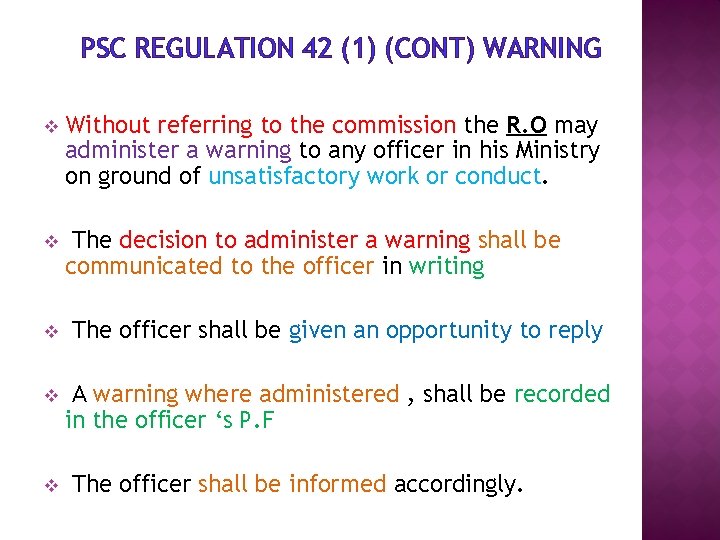 PSC REGULATION 42 (1) (CONT) WARNING v Without referring to the commission the R.