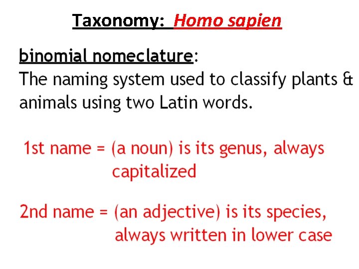 Taxonomy: Homo sapien 