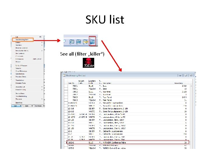SKU list See all (filter „killer“) 
