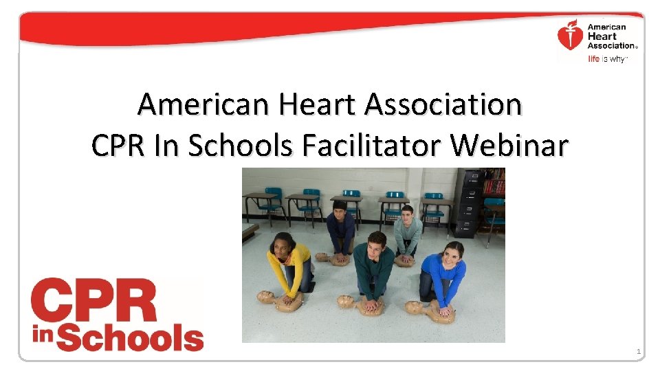 American Heart Association CPR In Schools Facilitator Webinar 1 