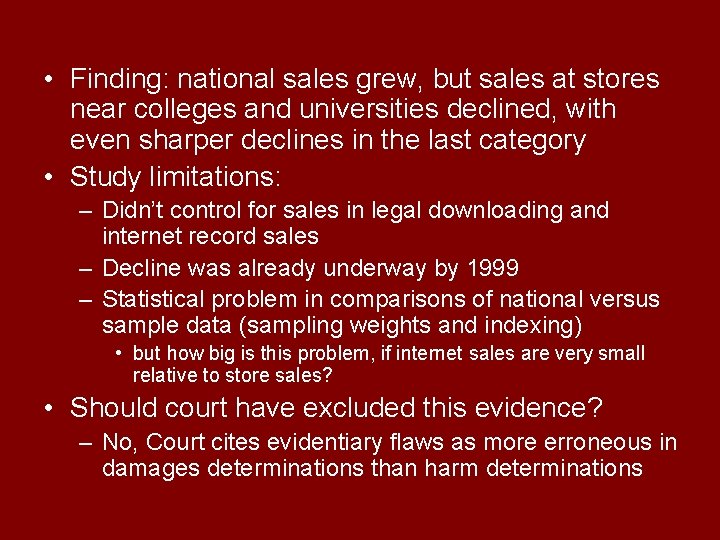  • Finding: national sales grew, but sales at stores near colleges and universities