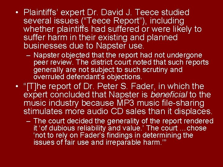 • Plaintiffs’ expert Dr. David J. Teece studied several issues (“Teece Report”), including • Plaintiffs’ expert Dr. David J. Teece studied several issues (“Teece Report”), including