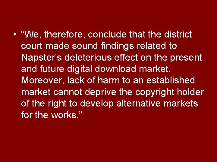 • “We, therefore, conclude that the district court made sound findings related to • “We, therefore, conclude that the district court made sound findings related to