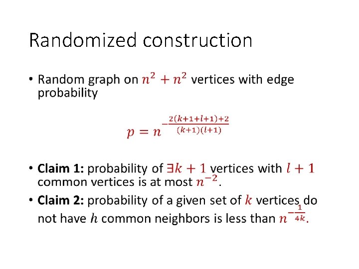 Randomized construction • 