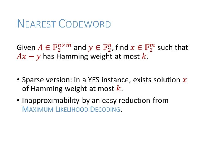NEAREST CODEWORD • 