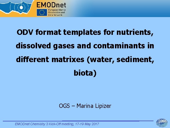 ODV format templates for nutrients, dissolved gases and contaminants in different matrixes (water, sediment,