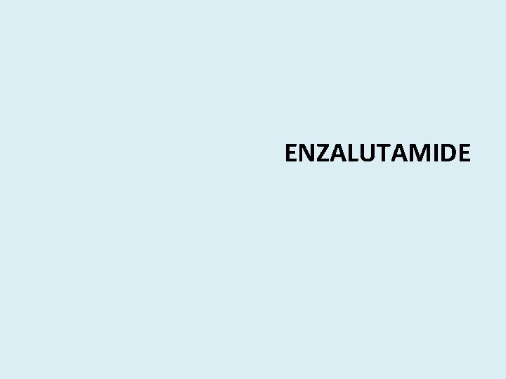 ENZALUTAMIDE 