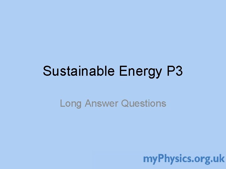 Sustainable Energy P 3 Long Answer Questions 