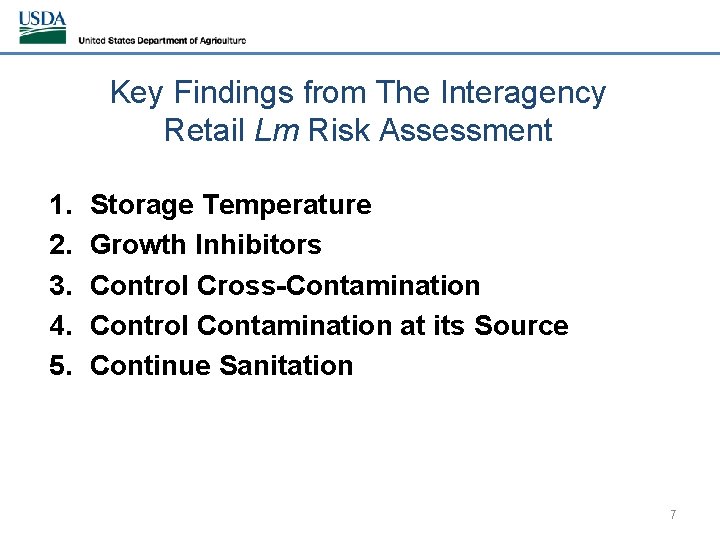 Key Findings from The Interagency Retail Lm Risk Assessment 1. 2. 3. 4. 5.