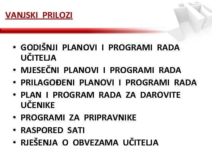 VANJSKI PRILOZI • GODIŠNJI PLANOVI I PROGRAMI RADA UČITELJA • MJESEČNI PLANOVI I PROGRAMI