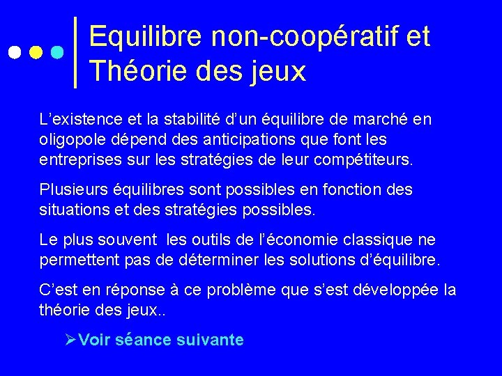 Equilibre non-coopératif et Théorie des jeux L’existence et la stabilité d’un équilibre de marché