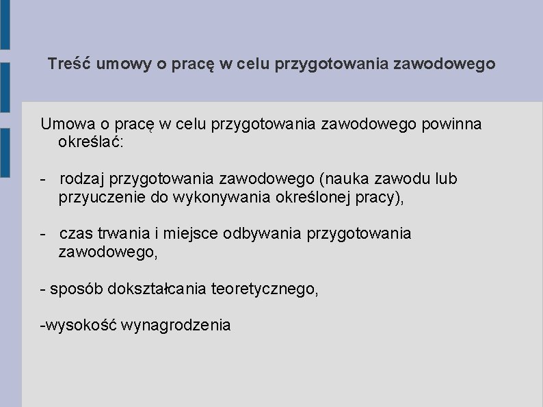 Treść umowy o pracę w celu przygotowania zawodowego Umowa o pracę w celu przygotowania