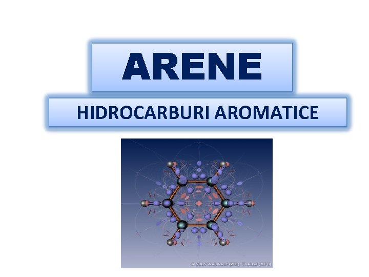 ARENE HIDROCARBURI AROMATICE 