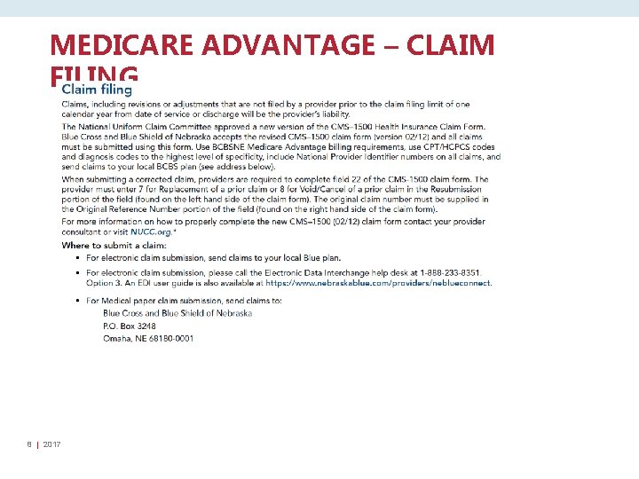 MEDICARE ADVANTAGE – CLAIM FILING 8 | 2017 