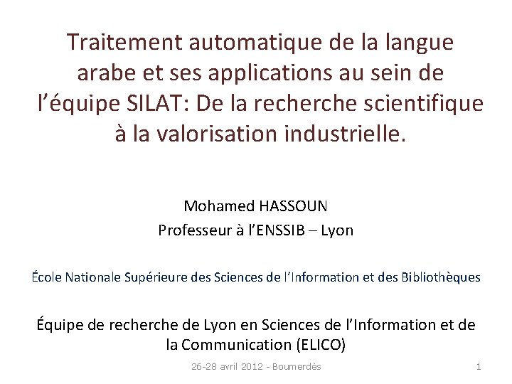 Traitement automatique de la langue arabe et ses applications au sein de l’équipe SILAT: