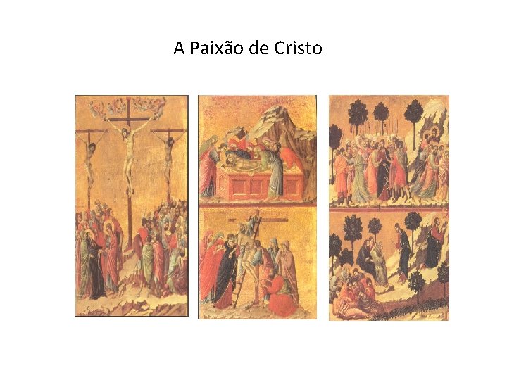 A Paixão de Cristo 