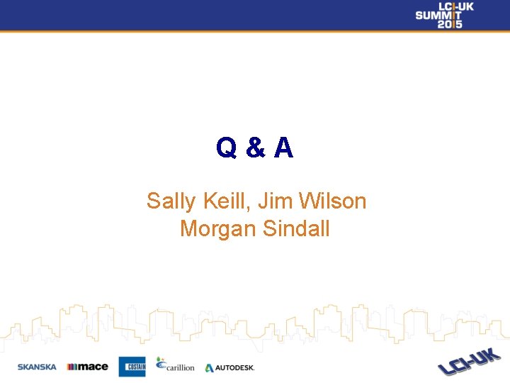 Q&A Sally Keill, Jim Wilson Morgan Sindall 