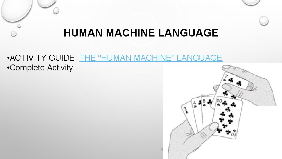 Human Machine Object Lesson UNIT 3 LESSON 23 THE NEED FOR ALGORITHMS