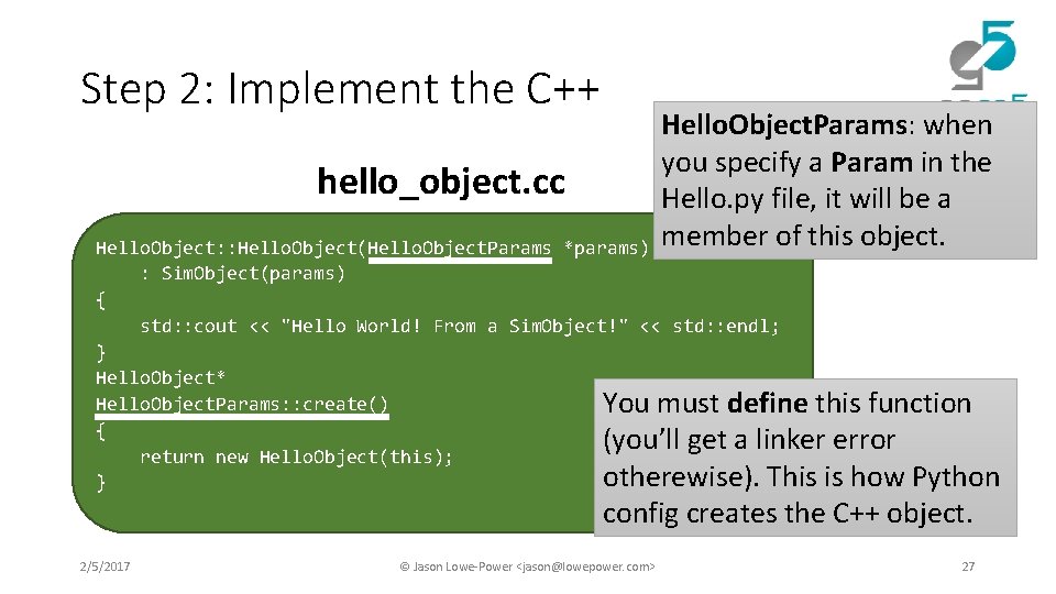 Step 2: Implement the C++ Hello. Object. Params: when you specify a Param in Step 2: Implement the C++ Hello. Object. Params: when you specify a Param in