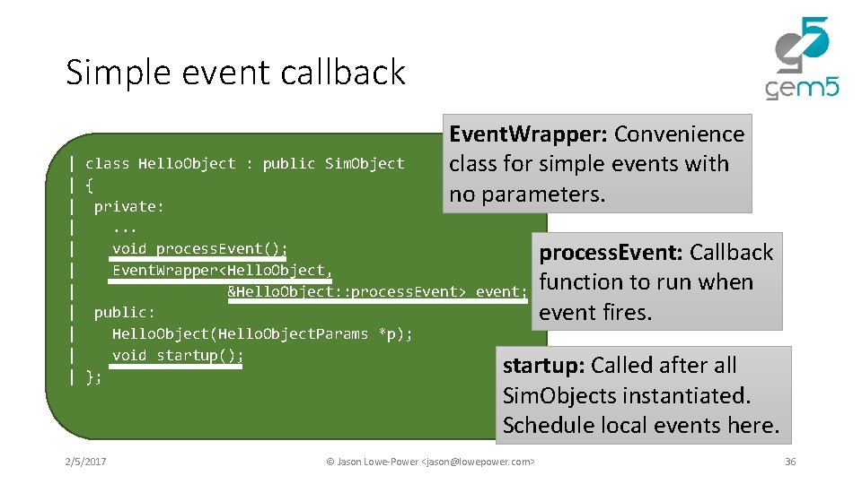 Simple event callback Switch! Event. Wrapper: Convenience class for simple events with no parameters. Simple event callback Switch! Event. Wrapper: Convenience class for simple events with no parameters.