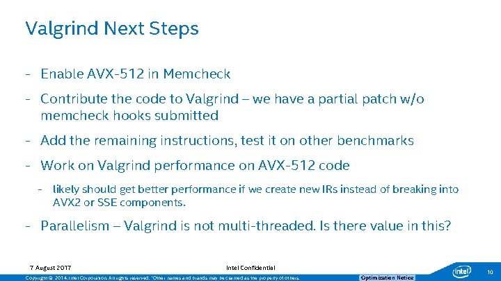 Valgrind Next Steps - Enable AVX-512 in Memcheck - Contribute the code to Valgrind