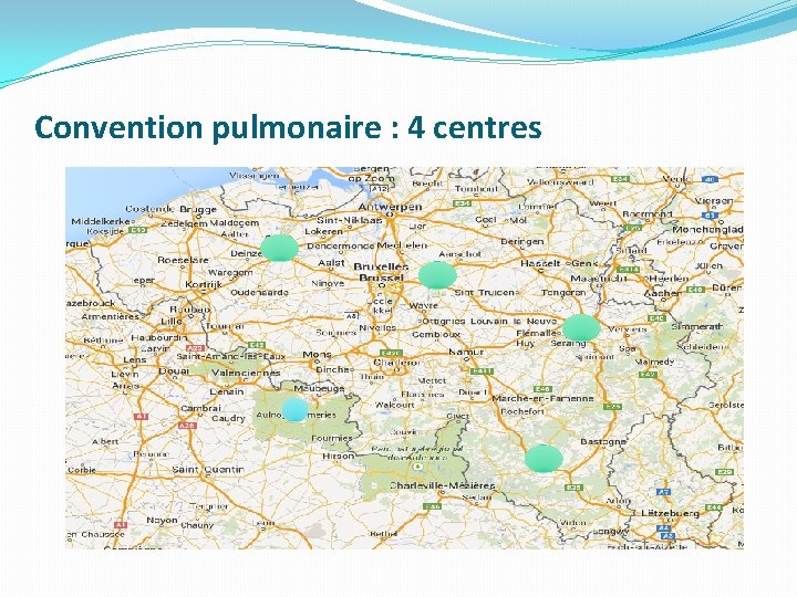 Convention pulmonaire : 4 centres 