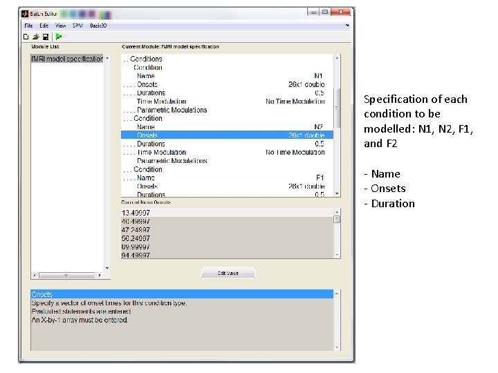 Specification of each condition to be modelled: N 1, N 2, F 1, and