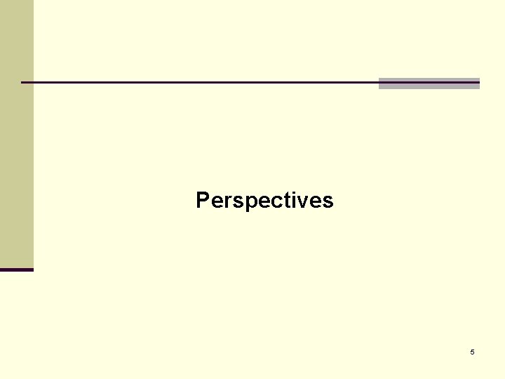 Perspectives 5 