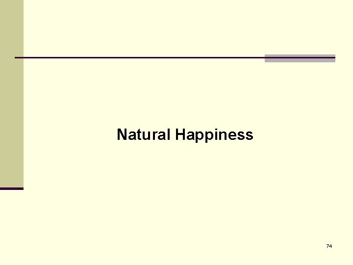 Natural Happiness 74 
