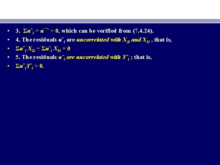  • • • 3. Σuˆi = u¯ˆ = 0, which can be verified