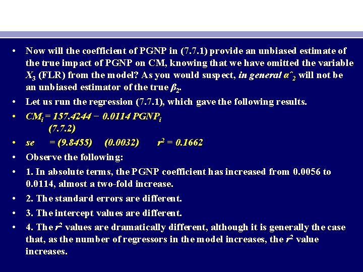  • Now will the coefficient of PGNP in (7. 7. 1) provide an