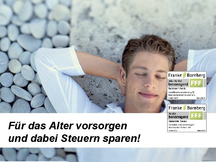 Für das Alter vorsorgen und dabei Steuern sparen! 