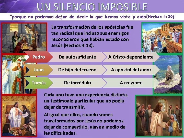 UN SILENCIO IMPOSIBLE “porque no podemos dejar de decir lo que hemos visto y