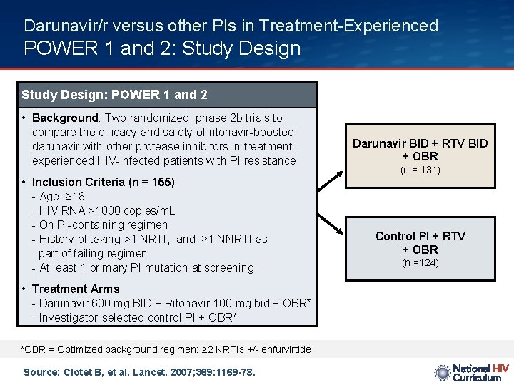 Darunavir/r versus other PIs in Treatment-Experienced POWER 1 and 2: Study Design: POWER 1