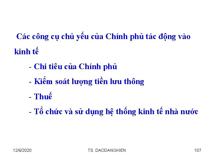 Các công cụ chủ yếu của Chính phủ tác động vào kinh tế -