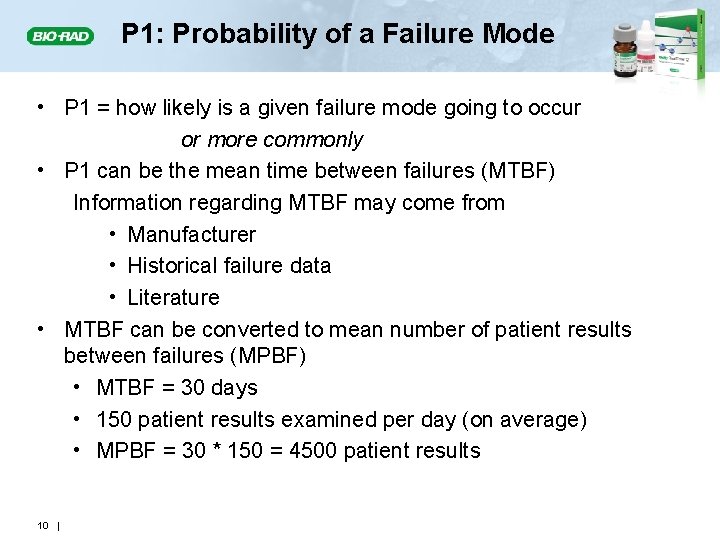 P 1: Probability of a Failure Mode • P 1 = how likely is