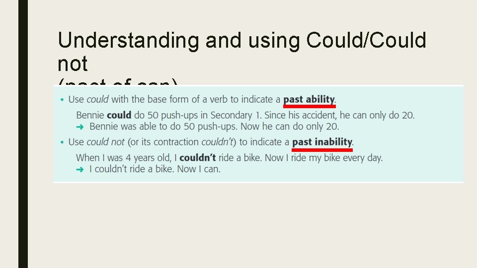 Understanding and using Could/Could not (past of can) 