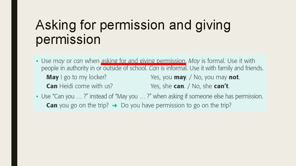 Asking for permission and giving permission 