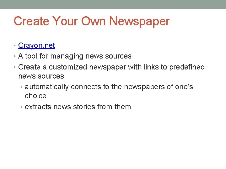 Create Your Own Newspaper • Crayon. net • A tool for managing news sources