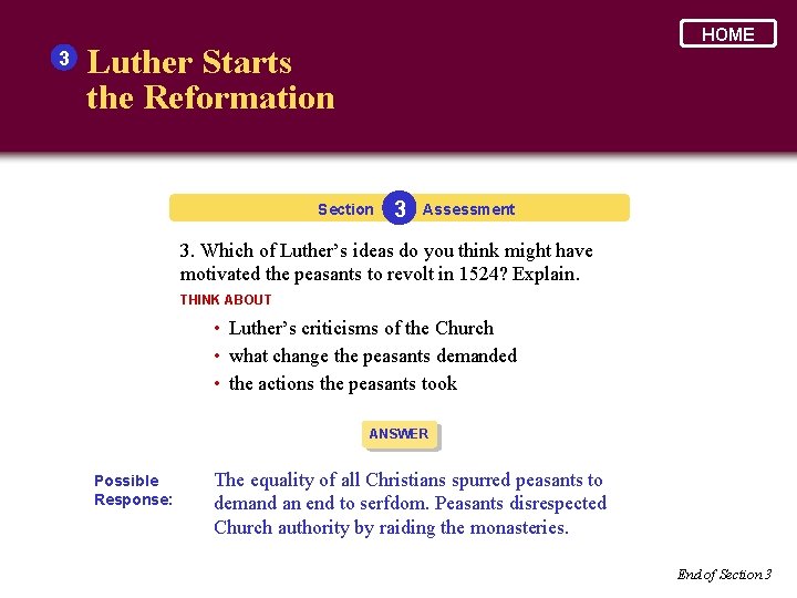 3 HOME Luther Starts the Reformation Section 3 Assessment 3. Which of Luther’s ideas