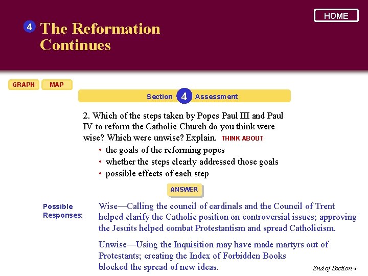 4 GRAPH HOME The Reformation Continues MAP Section 4 Assessment 2. Which of the