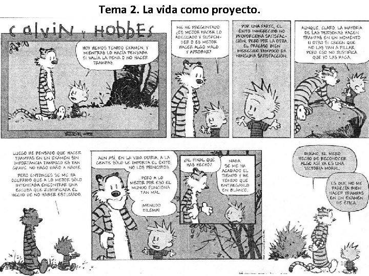 Tema 2. La vida como proyecto. 10 