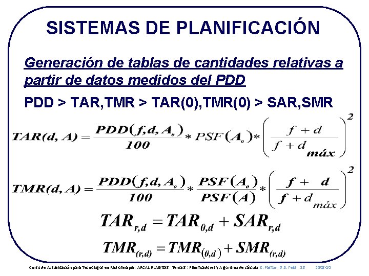 SISTEMAS DE PLANIFICACIÓN Generación de tablas de cantidades relativas a partir de datos medidos