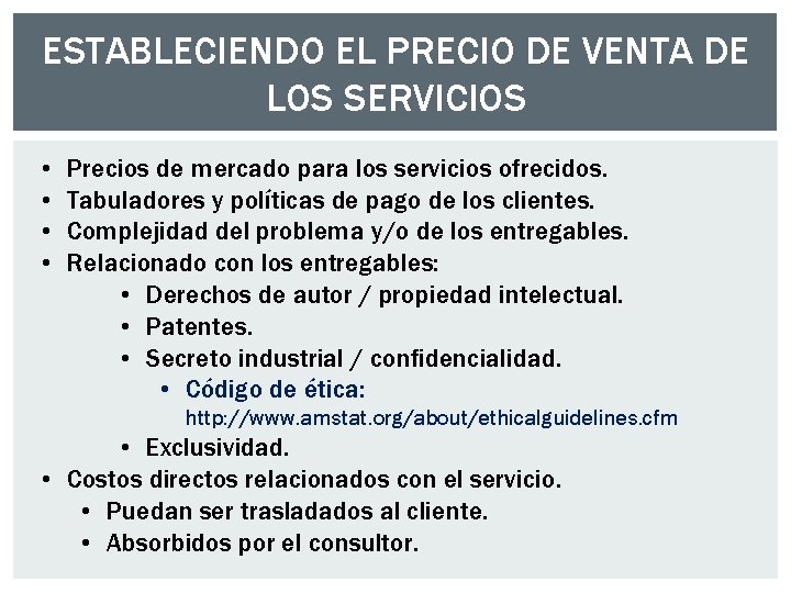 ESTABLECIENDO EL PRECIO DE VENTA DE LOS SERVICIOS • • Precios de mercado para ESTABLECIENDO EL PRECIO DE VENTA DE LOS SERVICIOS • • Precios de mercado para