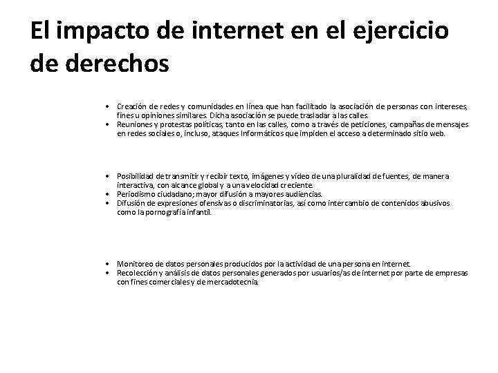 El impacto de internet en el ejercicio de derechos Derecho de asociación Libertad de