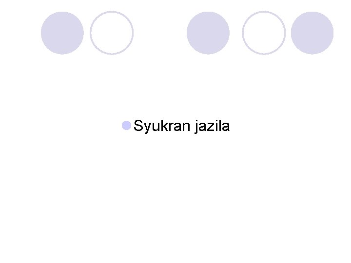 l Syukran jazila 